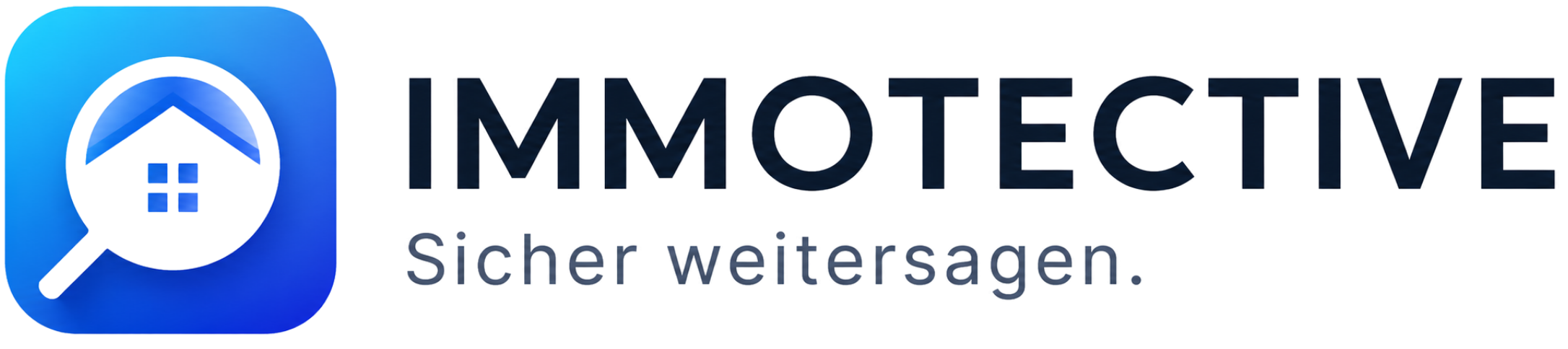 ImmoTective — Sicher weitersagen.